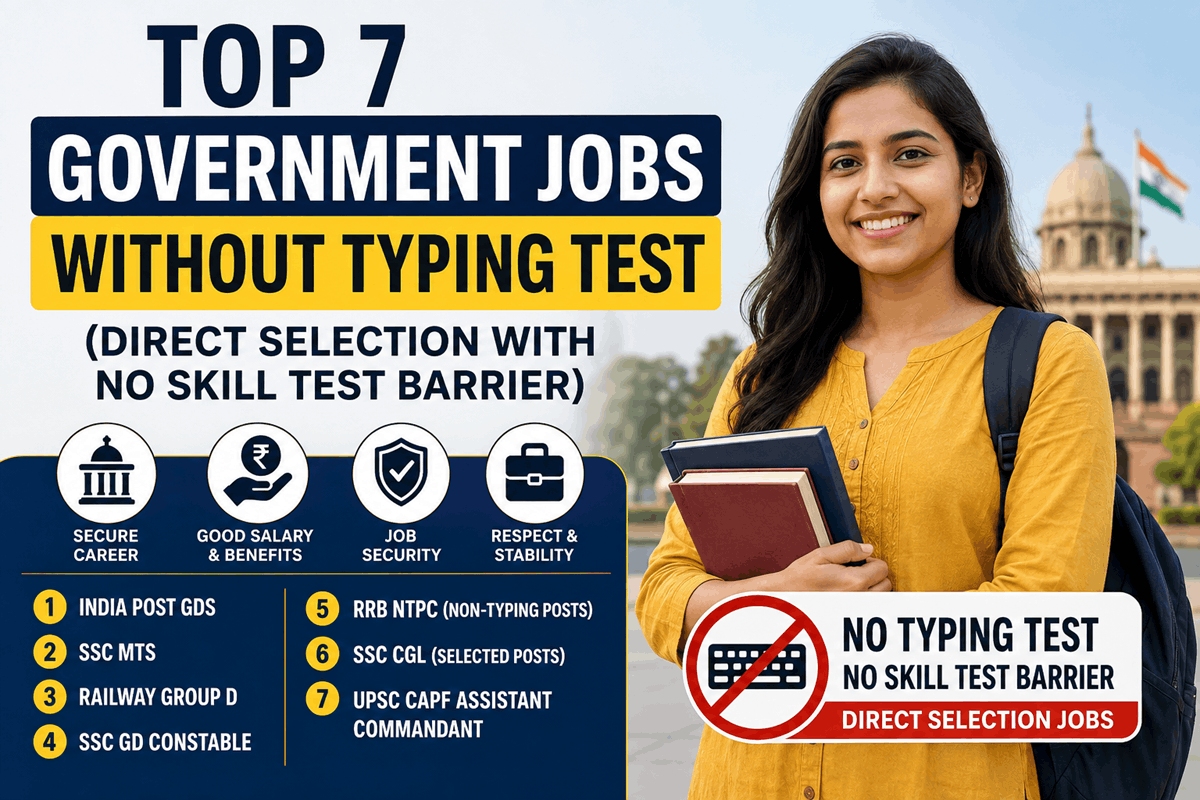 Top 7 Government Jobs Without Typing Test